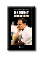 KEMÉNY ÉVEK