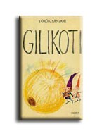 GILIKOTI - KLASSZIKUSOK FIATALOKNAK -