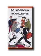 BRAVÓ, JEEVES!