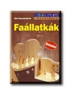 FAÁLLATKÁK - SZINES ÖTLETEK -