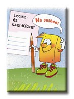 NE FELEDD! - LECKE ÉS ÜZENŐFÜZET (2006)