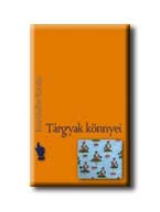 TÁRGYAK KÖNNYEI