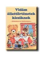 VIDÁM ÁLLATTÖRTÉNETEK KICSIKNEK