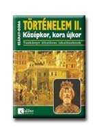 TÖRTÉNELEM II. - KÖZÉPKOR, KORAÚJKOR ÁLT. ISK. 6.O.