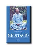 MEDITÁCIÓ - AZ EMBER TÖKÉLETESSÉGE ISTEN ELÉGEDETTSÉGÉRE -