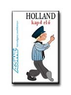 HOLLAND - KAPD ELŐ -