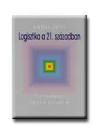 LOGISZTIKA A 21. SZÁZADBAN
