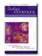 INDIGÓ GYEREKEK
