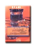 DEKORATIV ZSELÉGYERTYÁK (AKCIÓS)