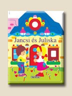 JANCSI ÉS JULISKA - ABLAKOS HÁZIKÓK