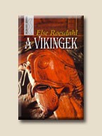 A VIKINGEK - KÜLÖNLEGES KÖNYVEK -