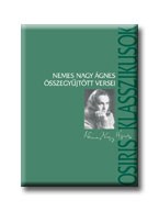 NEMES NAGY ÁGNES ÖSSZEGYŰJTÖTT VERSEI