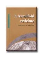 A TERMŐFÖLD VÉDELME