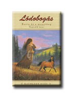 LÓDOBOGÁS - KATIE ÉS A MUSZTÁNG 4. -