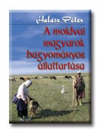 A MOLDVAI MAGYAROK HAGYOMÁNYOS ÁLLATTARTÁSA