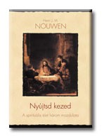 NYÚJTSD A KEZED