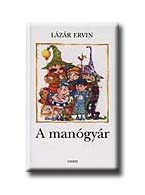 A MANÓGYÁR