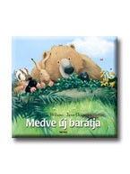 MEDVE ÚJ BARÁTJA