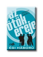 AZ ÖTÖK EREJE - ÉGI HÁBORÚ
