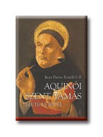 AQUINÓI SZENT TAMÁS ÉLETE ÉS MŰVE (2007)