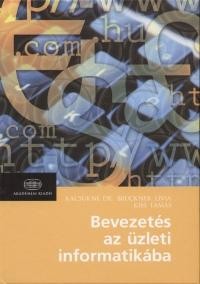 BEVEZETÉS AZ ÜZLETI INFORMATIKÁBA