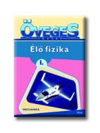 AZ ÉLŐ FIZIKA I. - MECHANIKA (2007)