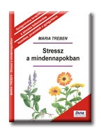 STRESSZ A MINDENNAPOKBAN
