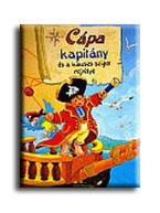 CÁPA KAPITÁNY ÉS A KINCSES SZIGET REJTÉLYE