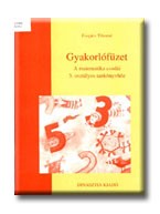 GYAKORLÓFÜZET - MATEMATIKA 3. OSZTÁLY (2006)