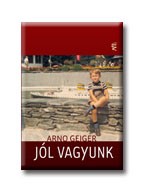 JÓL VAGYUNK (2007)