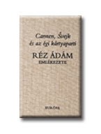 CARMEN, SVEJK  ÉS AZ ÉGI KÁRTYAPARTI (2007)