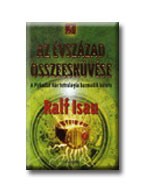 AZ ÉVSZÁZAD ÖSSZEESKÜVÉSE - A PIRKADAT KÖR TETRALÓGIA HARMADIK KÖTETE (2007)
