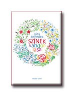 SZINEK VÁNDORLÁSA