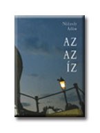 AZ AZ ÍZ (2007)