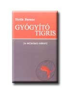 GYÓGYÍTÓ TIGRIS