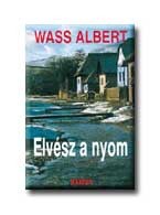 ELVÉSZ A NYOM - FŰZÖTT -