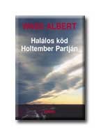 HALÁLOS KÖD HOLTEMBER PARTJÁN - FŰZÖTT