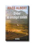 EMBER AZ ORSZÁGÚT SZÉLÉN - FŰZÖTT -