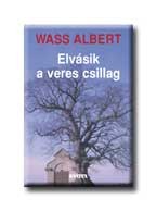 ELVÁSIK A VERES CSILLAG - FŰZÖTT -