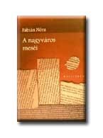 A NAGYVÁROS MESÉI