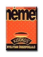 NÉMET KISOKOS - NYELVTANI ÖSSZEFOGLALÓ