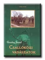 CSALLÓKÖZI VADÁSZATOK