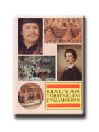MAGYAR TÖRTÉNELEM ÉVSZÁMOKBAN