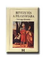 BEVEZETÉS A FILOZÓFIÁBA - SZÖVEGGYŰJTEMÉNY -