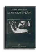 AZ ÚT GYAKORLÁSA