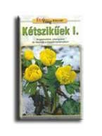 KÉTSZIKŰEK I. - ÉLŐVILÁG KÖNYVTÁR -