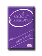 A GYŰLÖLET FOGSÁGÁBAN