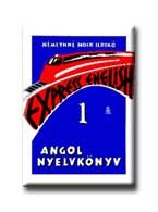 ANGOL NYELVKÖNYV 1. - EXPRESS ENGLISH -