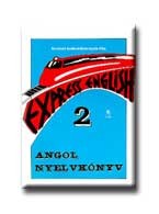 ANGOL NYELVKÖNYV 2. - EXPRESS ENGLISH -