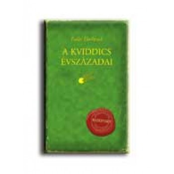 A KVIDDICS ÉVSZÁZADAI (ZÖLD)